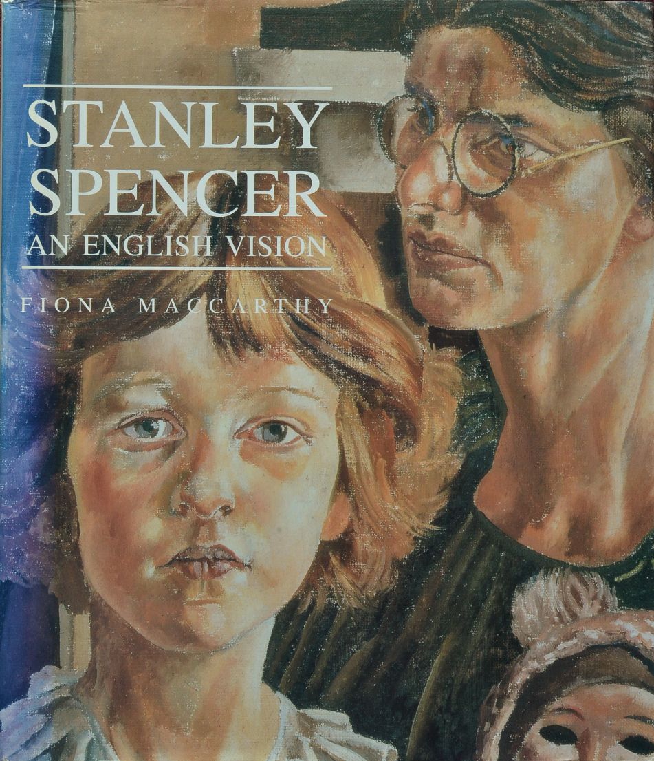 Stanley Spencer : An English Vision