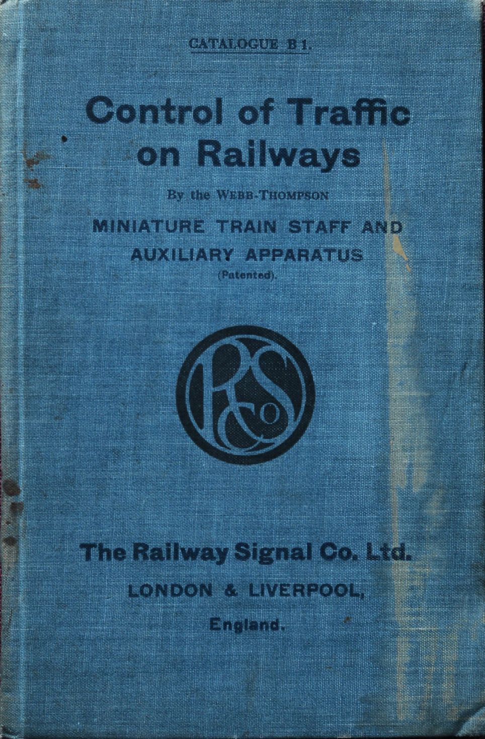Control of Traffic on Railways by the Webb-Thompson Miniature Train Staff and Auxiliary Apparatus