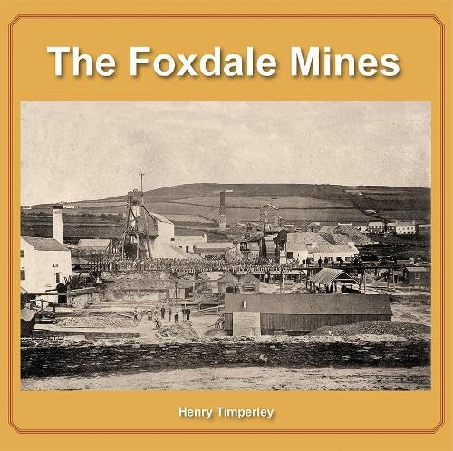 The Foxdale Mines
