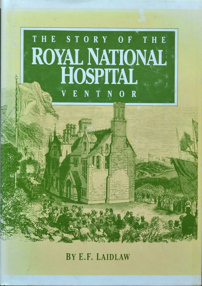 The Story of the Royal National Hospital Ventor