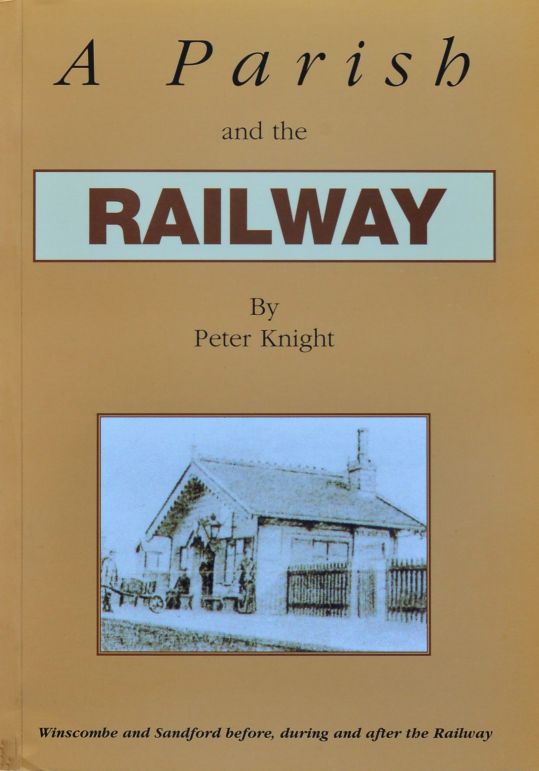 A Parish and the Railway : Winscombe and Sandford before, during and after the Railway
