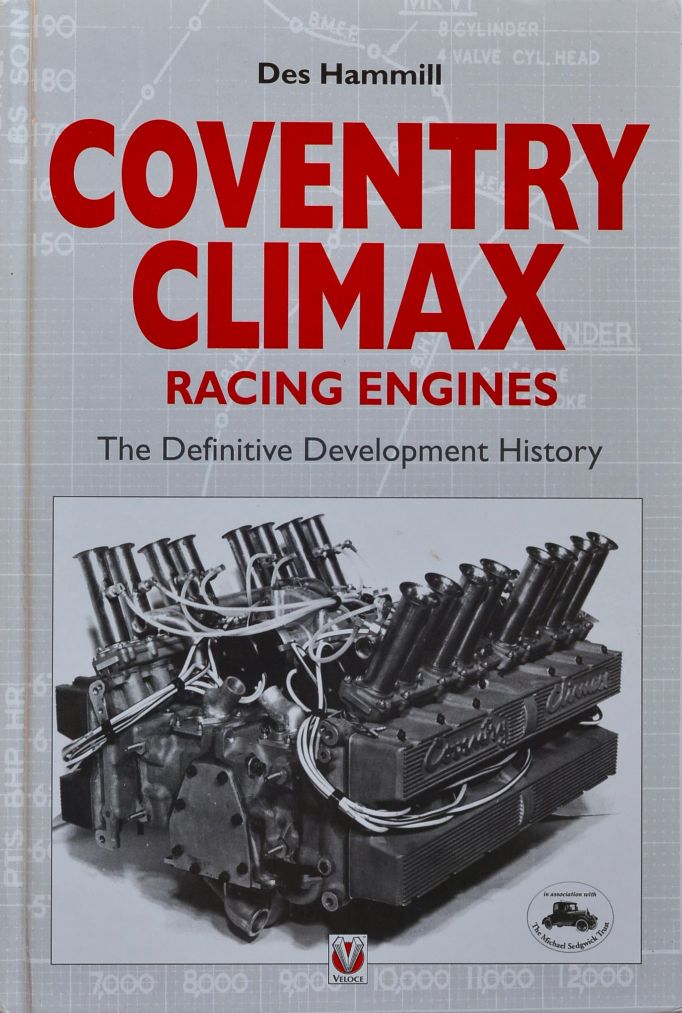 Coventry Climax Racing Engines : The Definitive Development History