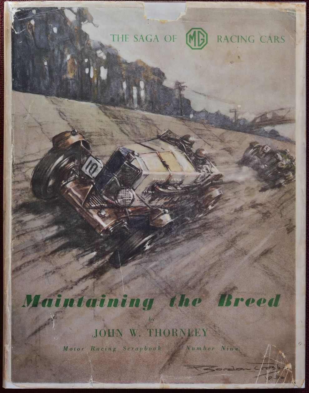 Maintaining the Breed : The Saga of MG Racing Cars