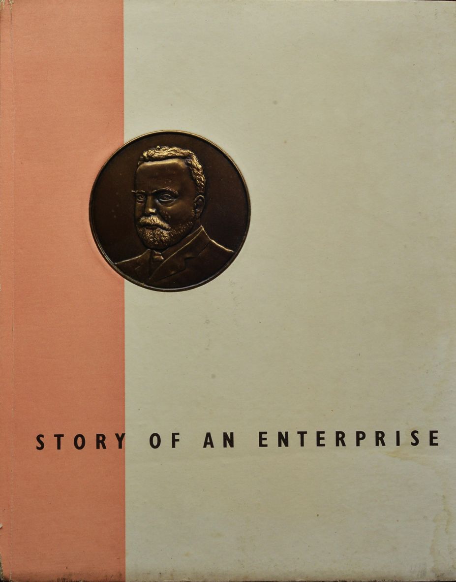 1865-1948 : Story of an Enterprise