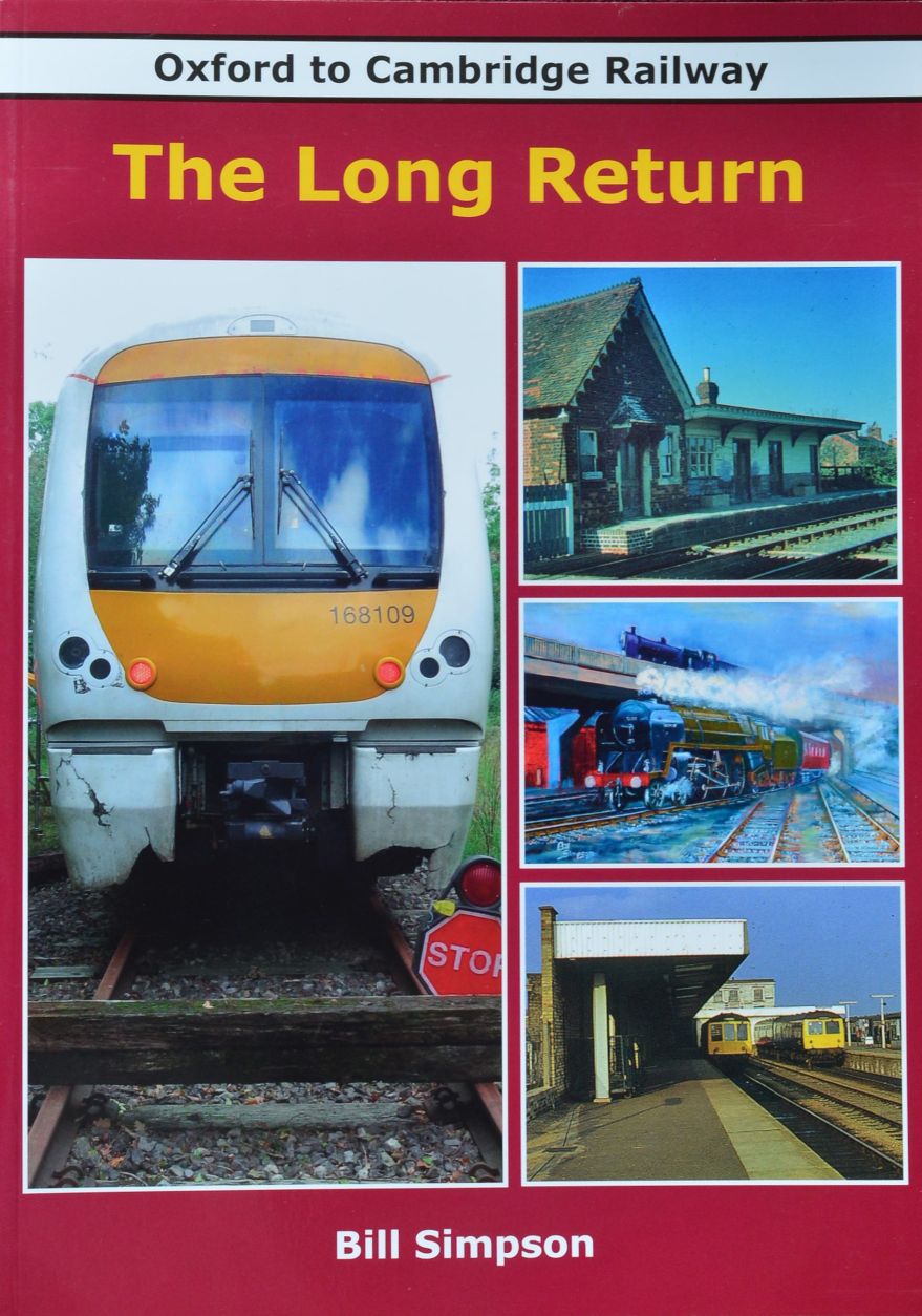 Oxford to Cambridge Railway : The Long Return