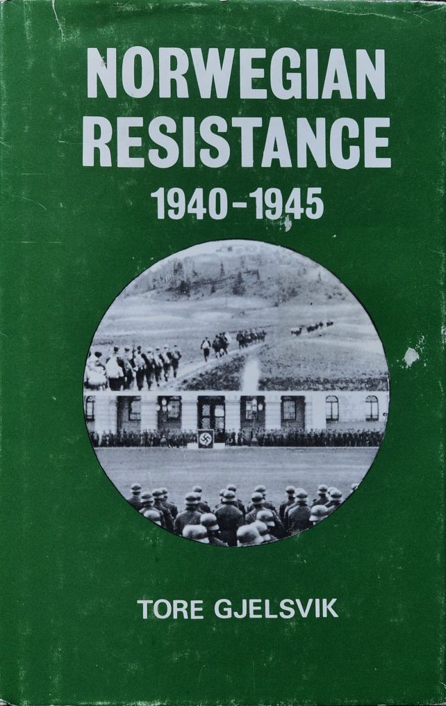 Norwegian Resistance 1940-1945