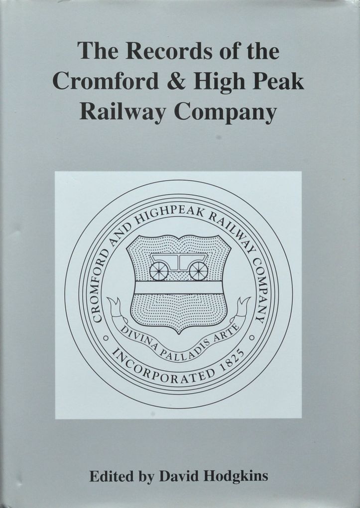 The Records of the Cromford & High Peak Railway Company