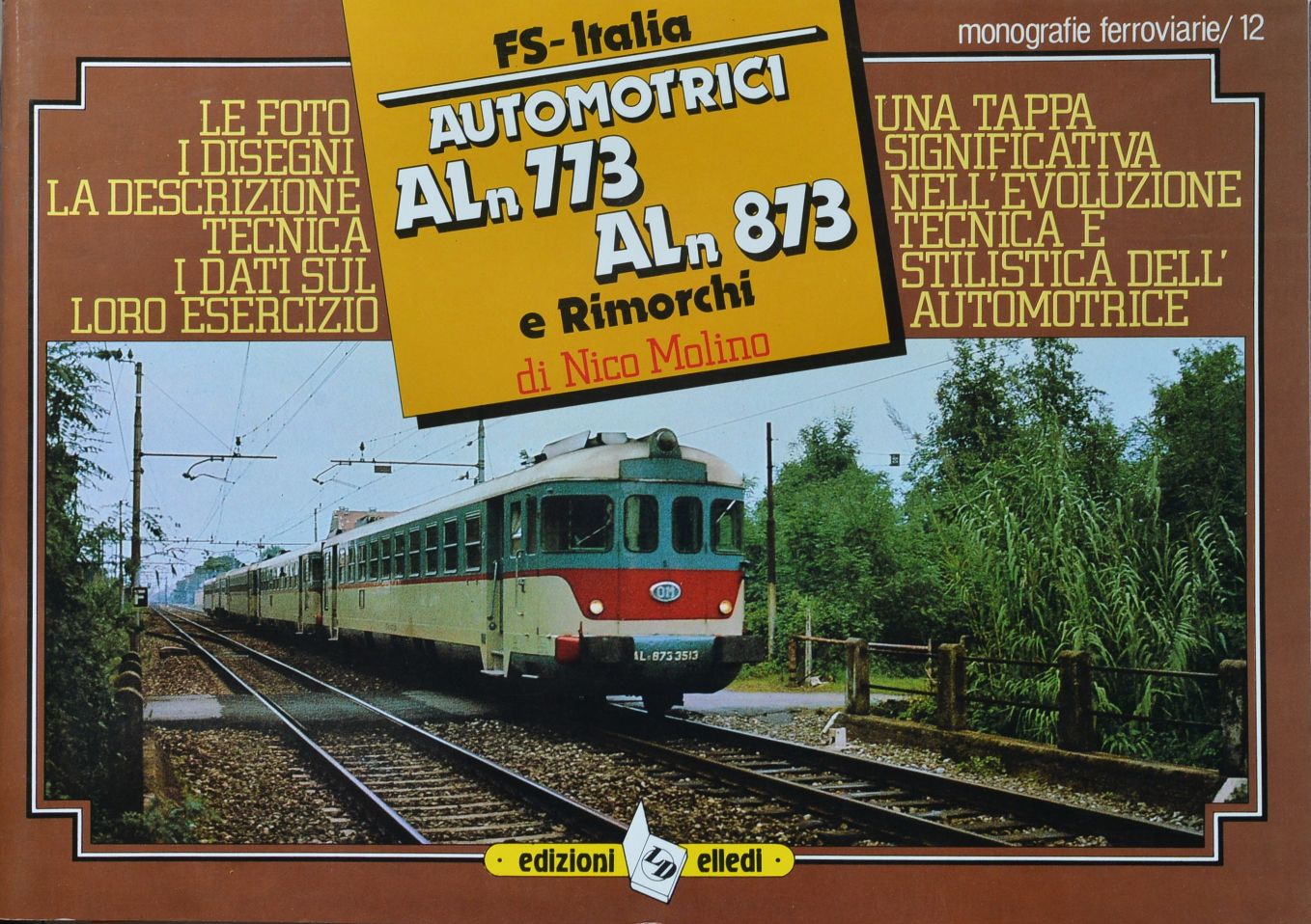 FS-Italia Automotrici : ALn 773, AL2 873 e rimorchi