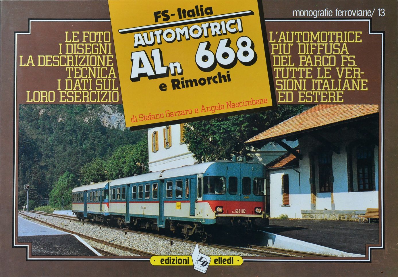 FS-Italia Automotrici : ALn 668 e rimorchi