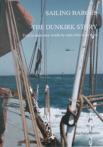 Sailing Barges : the Dunkirk Story