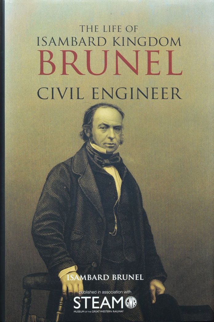 The Life of Isambard Kingdom Brunel, Civil Engineer
