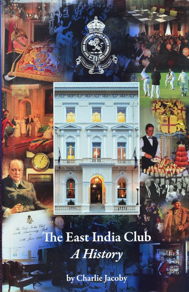 The East India Club : A History