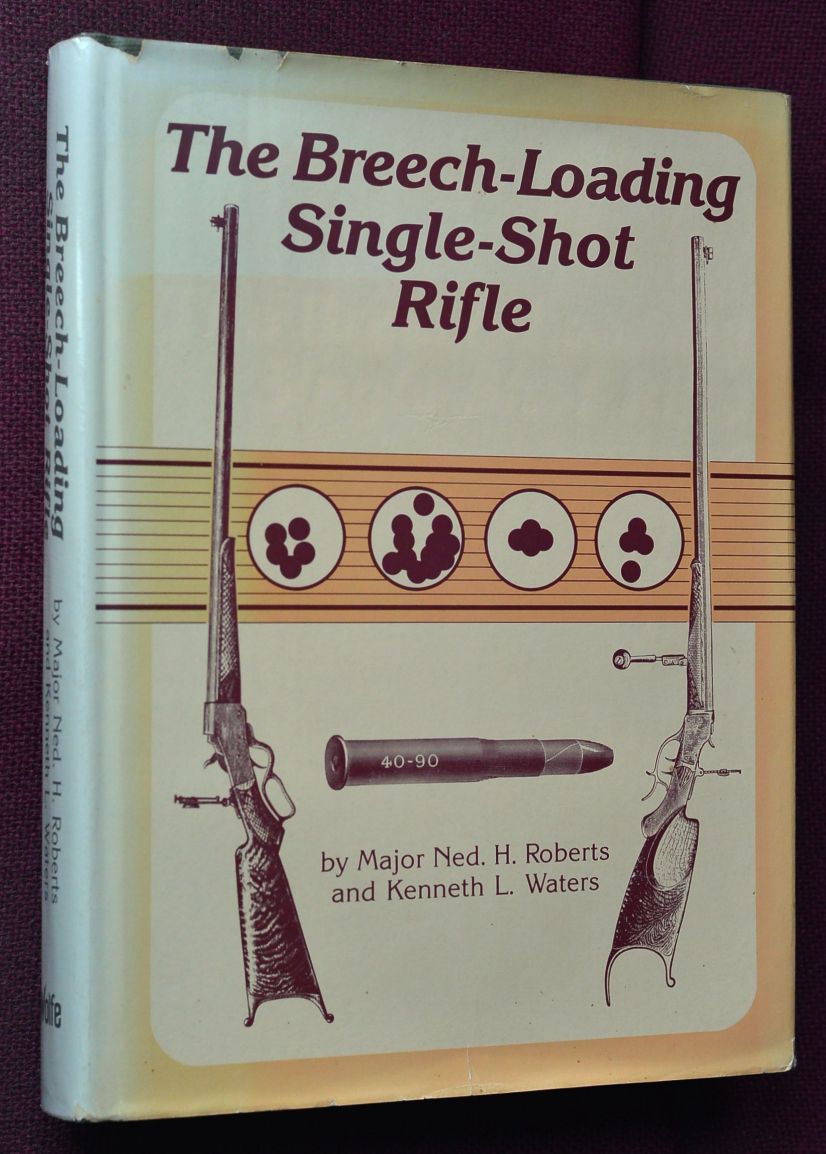 The Breech Loading Single-Shot Rifle