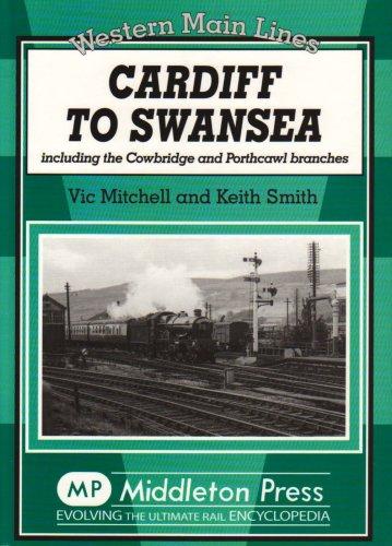 Western Main Lines : Cardiff to Swansea