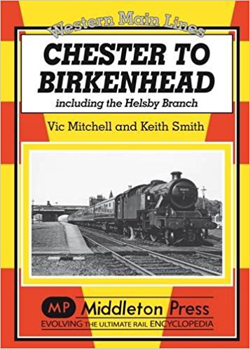 Western Main Lines : Chester to Birkenhead