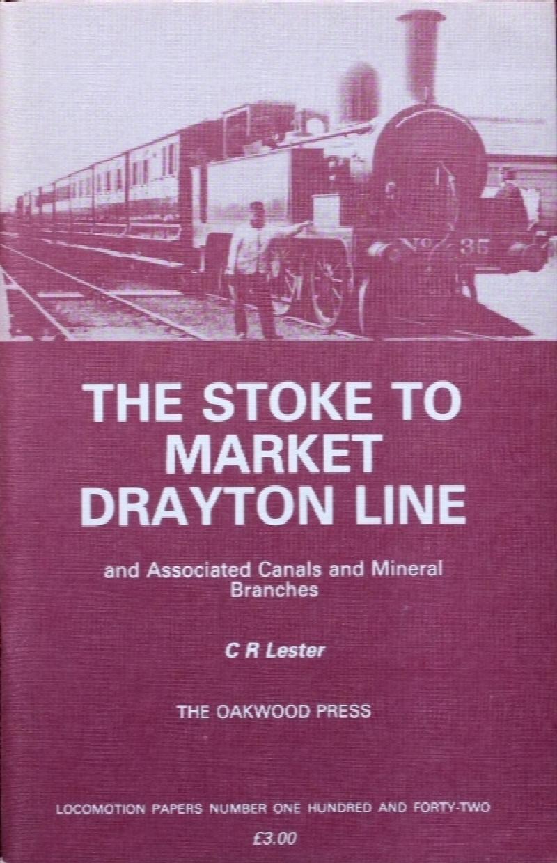 THE STOKE TO MARKET DRAYTON LINE