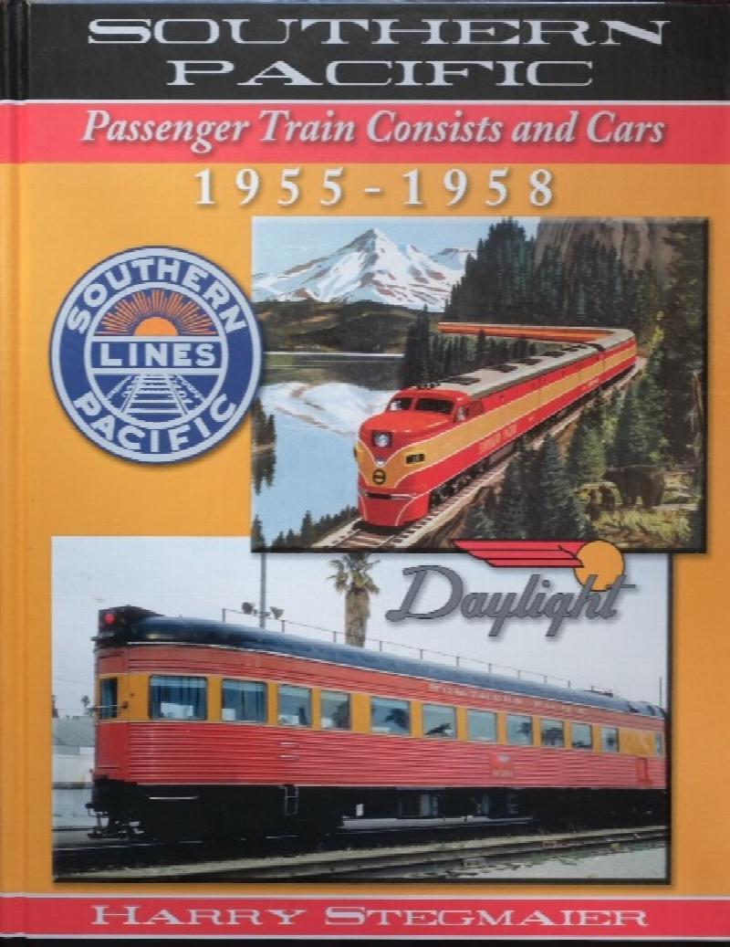 Southern Pacific Passenger Train Consists and Cars 195558