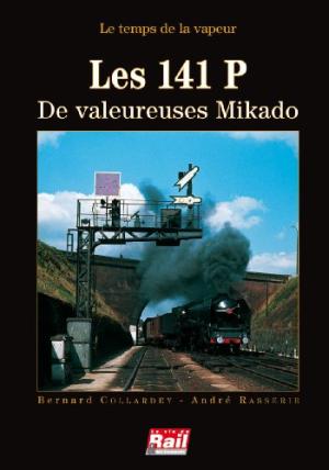 Les 141P : de valeureuses Mikado