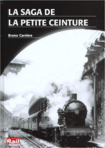 La Saga de la Petite Ceinture
