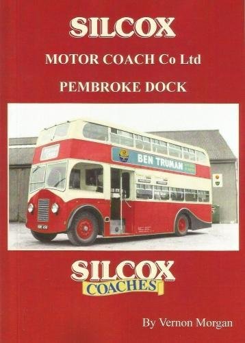 Silcox Motor Coach Company Ltd, Pembroke Dock