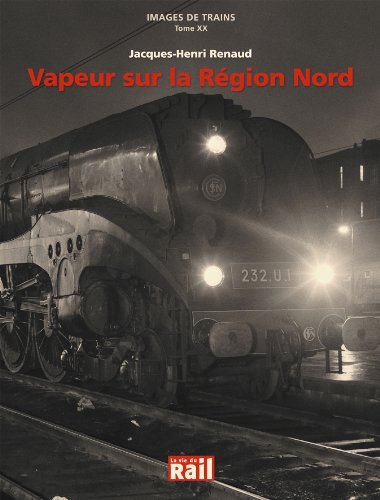 Vapeur sur la Region Nord