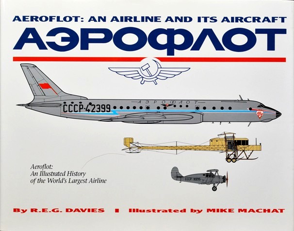 Aeroflot : an airline and its Aircraft