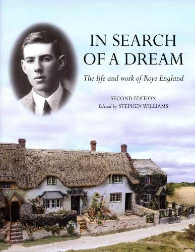 In Search of a Dream: the Life and Work of Roye England