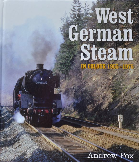 West German Steam In Colour 1955-1975