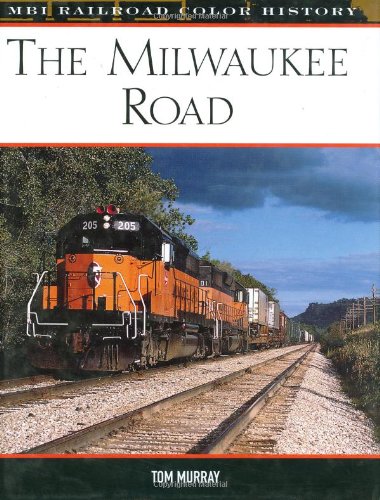 The Milwaukee Road (MBI Railroad Color History)