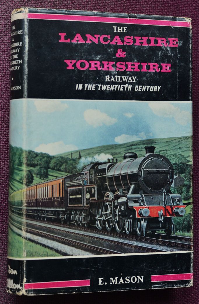 The Lancashire & Yorkshire Railway in the Twentieth Century